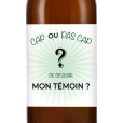 Bière personnalisée - Témoin cap ou pas cap garçon | La French Mousse