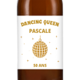 Bière personnalisée - Anniversaire dancing queen | La French Mousse